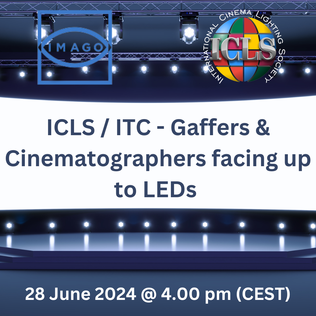 ITC and ICLS – Gaffers and Cinematographers facing the LEDs – The SSI
